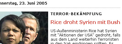 SpOn: Artikel: Rice droht Syrien mit Bush